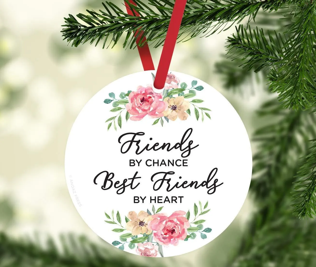 Andaz Press  Metal Christmas Ornament, Friends by Chance, Best Friends by Heart