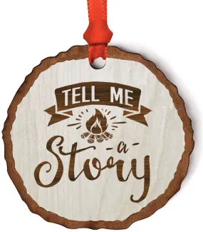 Andaz Press Real Wood Rustic Christmas Ornament, Engraved Wood Slab, Tell me a Story