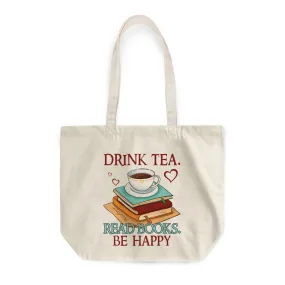 Drink Tea Read Books Be Happy Book Lovers Gift TBW09