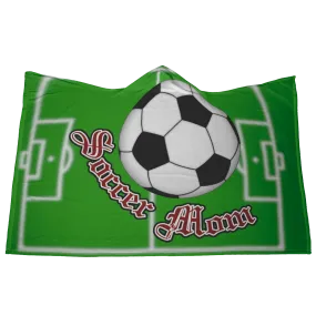 Soccer MOM HOODED BLANKET  [UNIQUE, LIMITED EDITION]